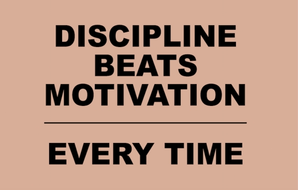 Discipline or Motivation: What&#039;s more important?
